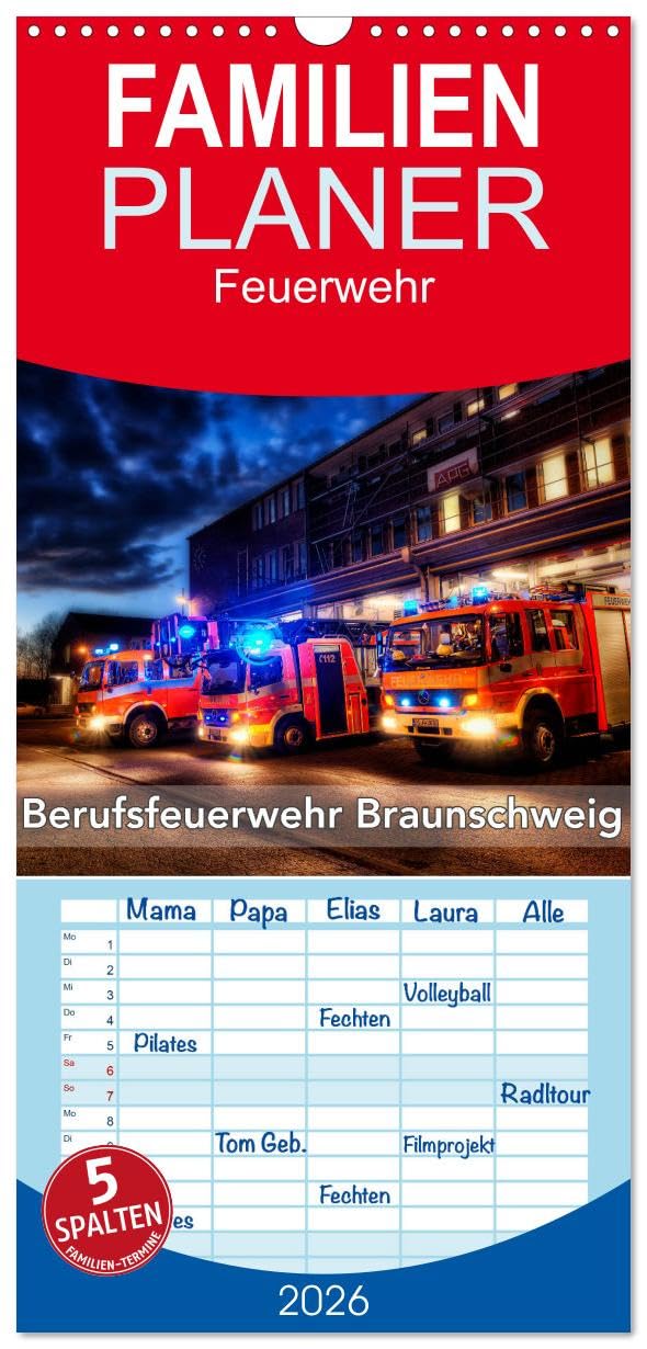 Familienplaner 2026 - Berufsfeuerwehr Braunschweig mit 5 Spalten (Wandkalender, 21 cm x 45 cm), CALVENDO Photography
