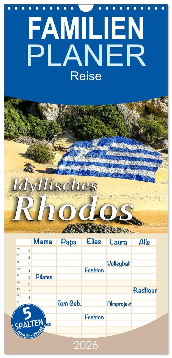 Familienplaner 2026 - Idyllisches Rhodos mit 5 Spalten (Wandkalender, 21 cm x 45 cm), CALVENDO Leisure, Home & Garden