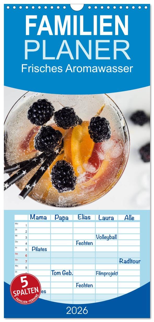 Familienplaner 2026 - Frisches Aromawasser mit 5 Spalten (Wandkalender, 21 cm x 45 cm), CALVENDO Calendars