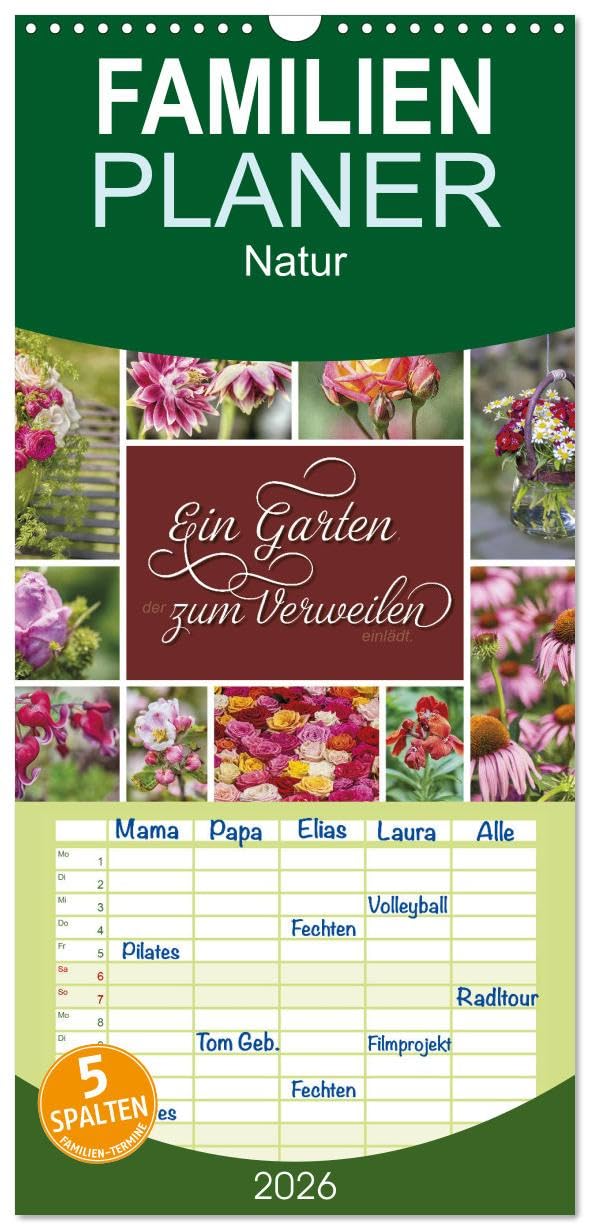 Familienplaner 2026 - Ein Garten, der zum Verweilen einlädt mit 5 Spalten (Wandkalender, 21 cm x 45 cm), CALVENDO Social Sciences