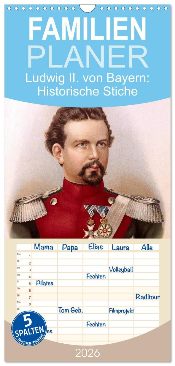 Familienplaner 2026 - Ludwig II. von Bayern: Historische Illustrationen und Stiche mit 5 Spalten (Wandkalender, 21 cm x 45 cm), CALVENDO Film, Art & Culture