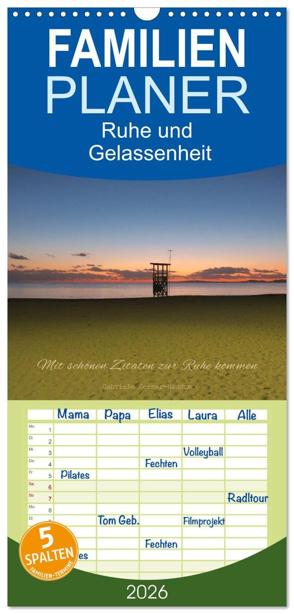 Familienplaner 2026 - Ruhe und Gelassenheit 2026 mit 5 Spalten (Wandkalender, 21 cm x 45 cm), CALVENDO Photography