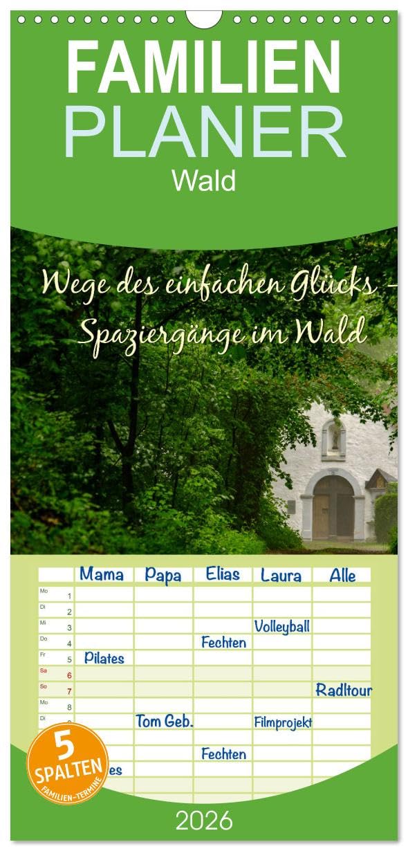 Familienplaner 2026 - Wege des einfachen Glücks - Spaziergänge im Wald mit 5 Spalten (Wandkalender, 21 cm x 45 cm), CALVENDO Calendars