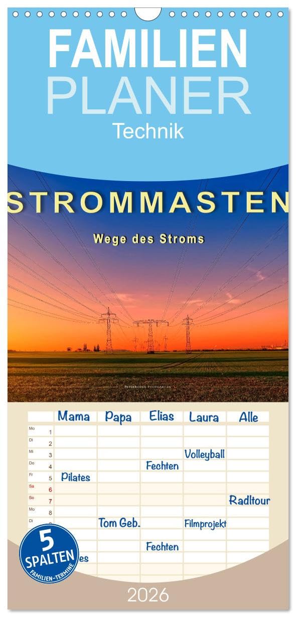 Familienplaner 2026 - Strommasten - Wege des Stroms mit 5 Spalten (Wandkalender, 21 cm x 45 cm), CALVENDO Business & Technology