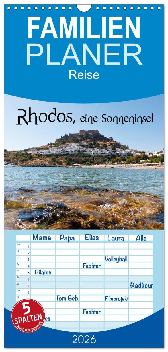 Familienplaner 2026 - Rhodos, eine Sonneninsel mit 5 Spalten (Wandkalender, 21 cm x 45 cm), CALVENDO Photography