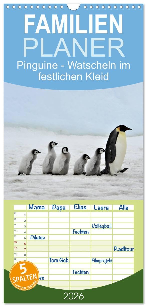 Familienplaner 2026 - Pinguine - Watscheln im festlichen Kleid mit 5 Spalten (Wandkalender, 21 cm x 45 cm), CALVENDO Living & Furnishing