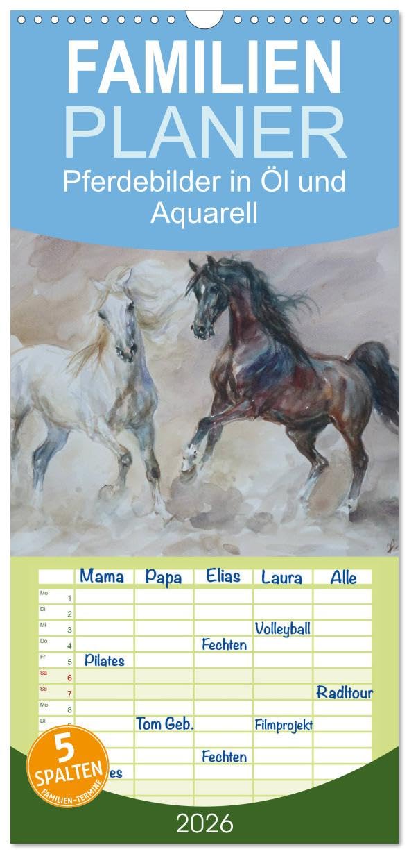 Familienplaner 2026 - Mit Pferden durch die Jahreszeiten - Pferdebilder in Öl und Aquarell mit 5 Spalten (Wandkalender, 21 cm x 45 cm), CALVENDO Natural Sciences