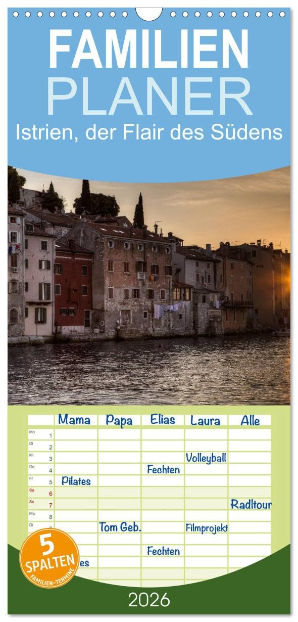 Familienplaner 2026 - Istrien, der Flair des Südens mit 5 Spalten (Wandkalender, 21 cm x 45 cm), CALVENDO Calendars