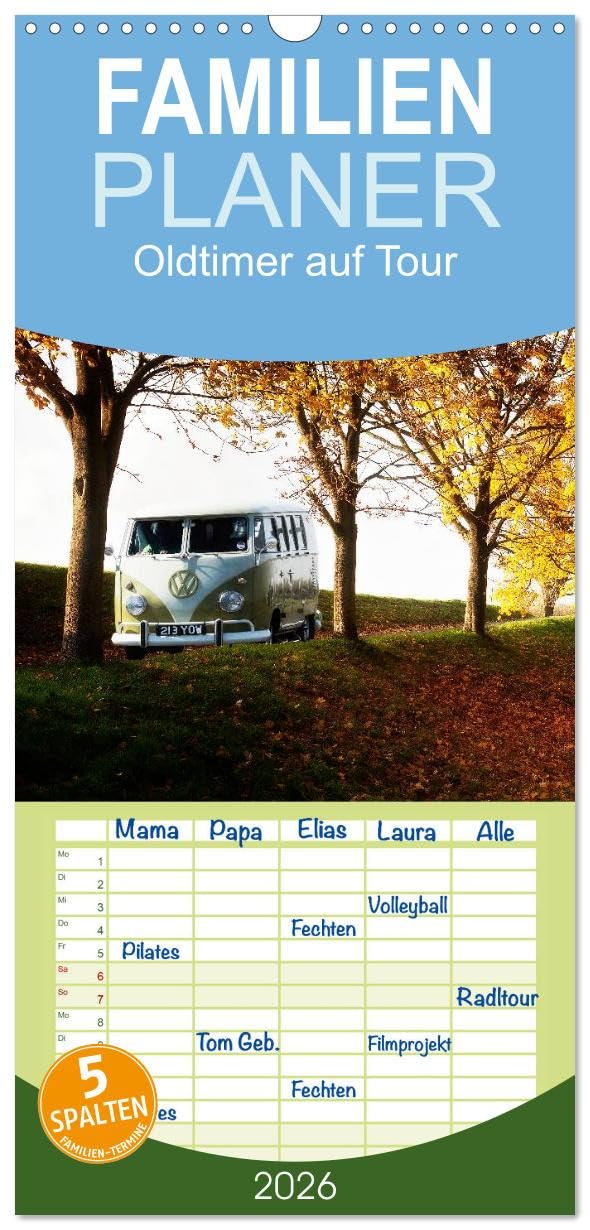 Familienplaner 2026 - Oldtimer auf Tour mit 5 Spalten (Wandkalender, 21 cm x 45 cm), CALVENDO Leisure, Home & Garden