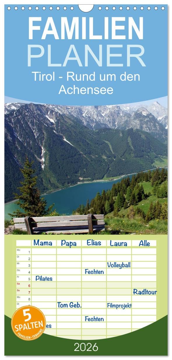 Familienplaner 2026 - Tirol – Rund um den Achensee mit 5 Spalten (Wandkalender, 21 cm x 45 cm), CALVENDO Leisure, Home & Garden