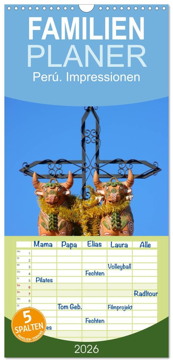 Familienplaner 2026 - Perú. Impressionen mit 5 Spalten (Wandkalender, 21 cm x 45 cm), CALVENDO Living & Furnishing