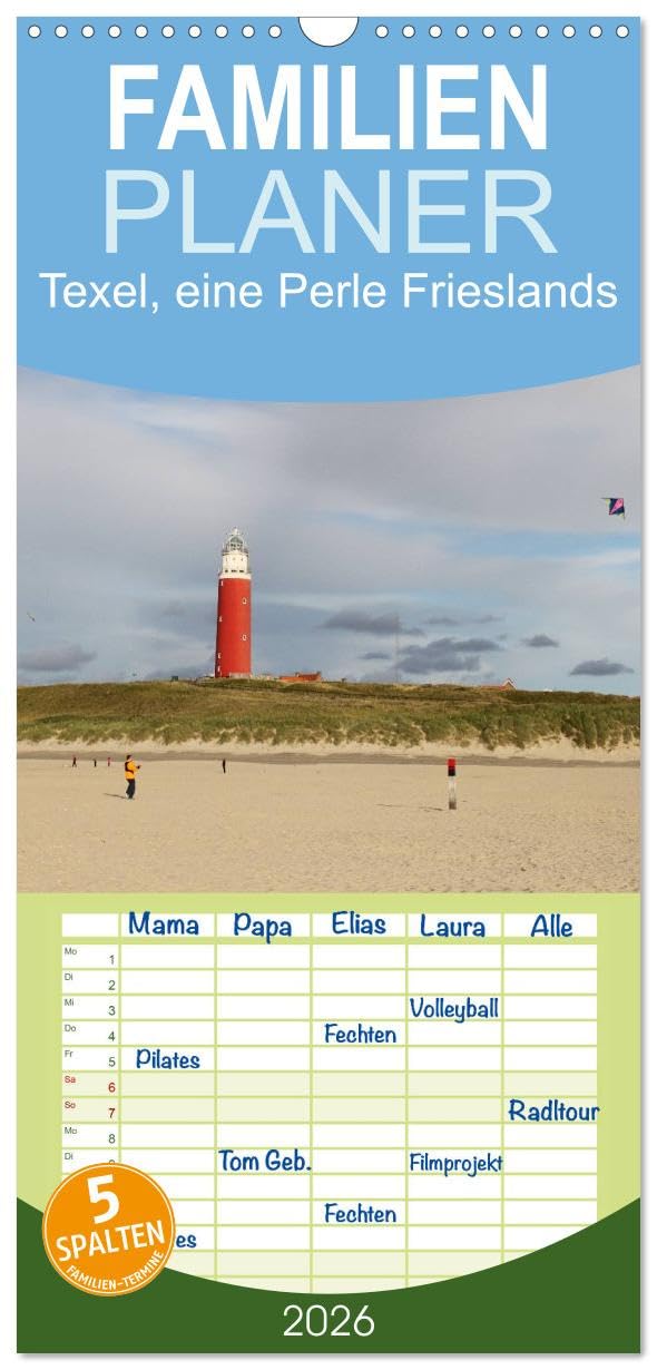 Familienplaner 2026 - Texel, eine Perle Frieslands mit 5 Spalten (Wandkalender, 21 cm x 45 cm), CALVENDO Leisure, Home & Garden