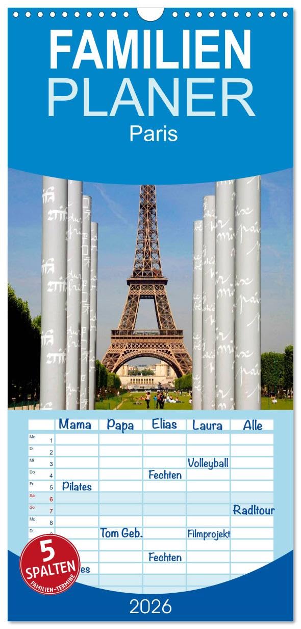 Familienplaner 2026 - Paris mit 5 Spalten (Wandkalender, 21 cm x 45 cm), CALVENDO Leisure, Home & Garden