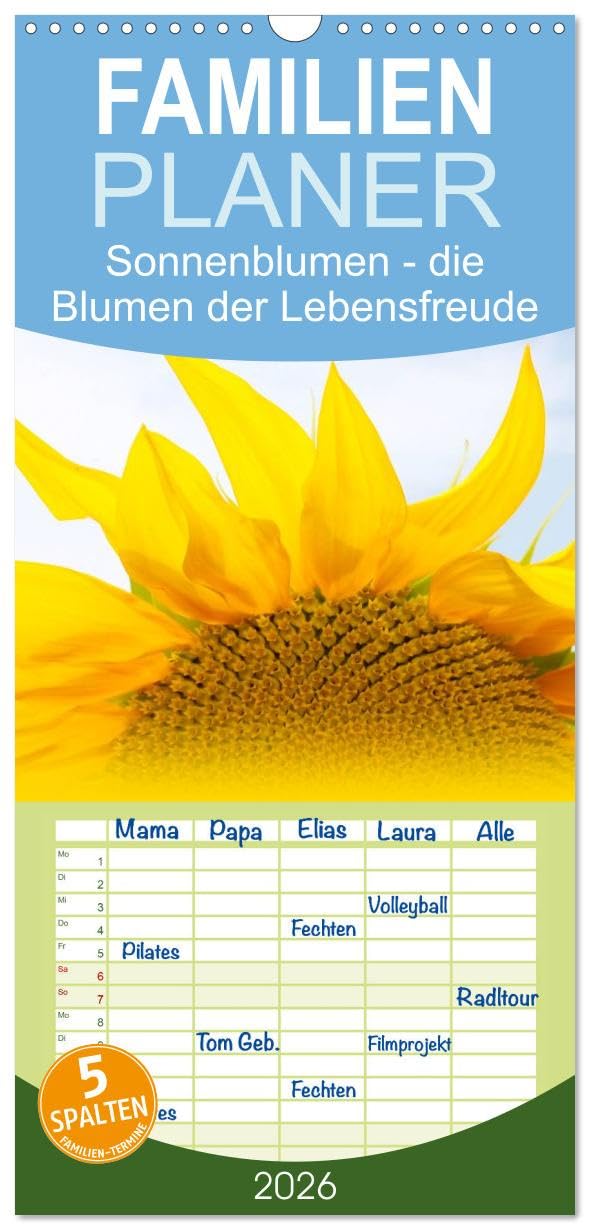 Familienplaner 2026 - Sonnenblumen - die Blumen der Lebensfreude mit 5 Spalten (Wandkalender, 21 cm x 45 cm), CALVENDO Photography