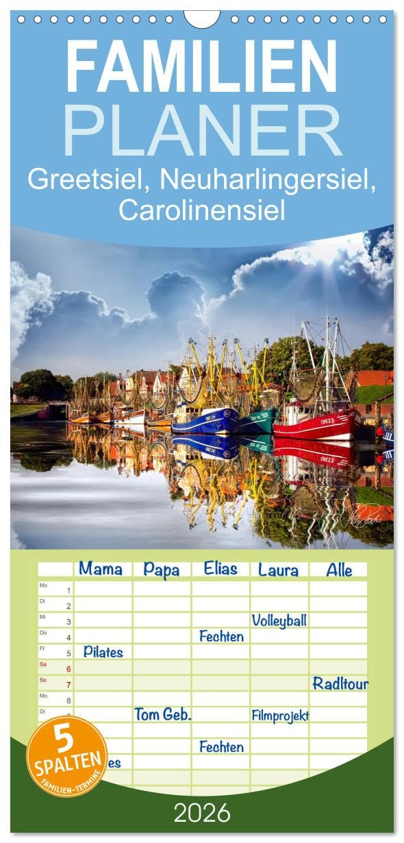 Familienplaner 2026 - Ostfriesland, die alten Häfen - Greetsiel, Neuharlingersiel, Carolinensiel mit 5 Spalten (Wandkalender, 21 cm x 45 cm), CALVENDO Living & Furnishing