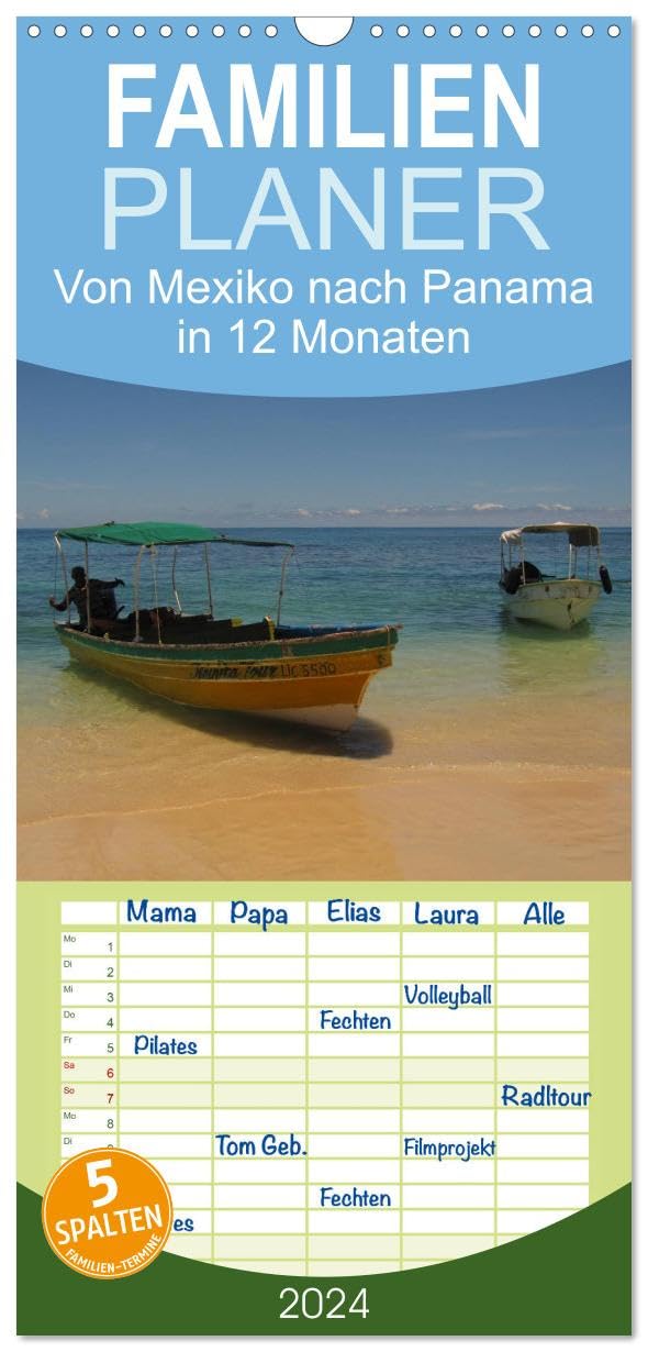 Familienplaner 2026 - Von Mexiko nach Panama in 12 Monaten mit 5 Spalten (Wandkalender, 21 cm x 45 cm), CALVENDO Leisure, Home & Garden