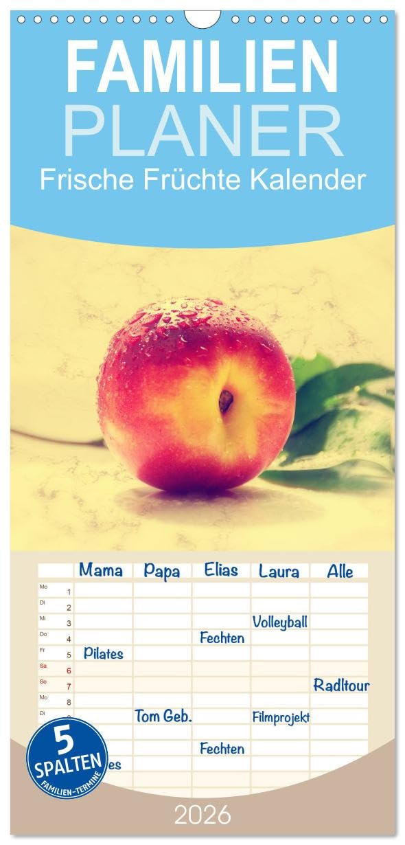 Familienplaner 2026 - Frische Früchte Kalender mit 5 Spalten (Wandkalender, 21 cm x 45 cm), CALVENDO Social Sciences