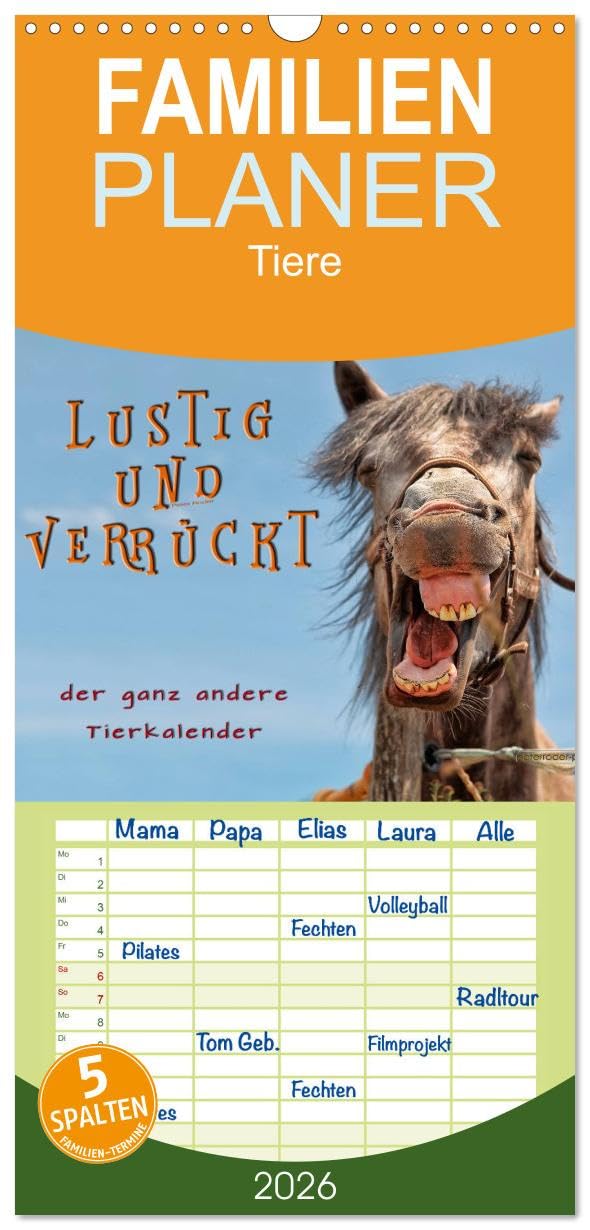 Familienplaner 2026 - Lustig und verrückt - der ganz andere Tierkalender mit 5 Spalten (Wandkalender, 21 cm x 45 cm), CALVENDO Living & Furnishing
