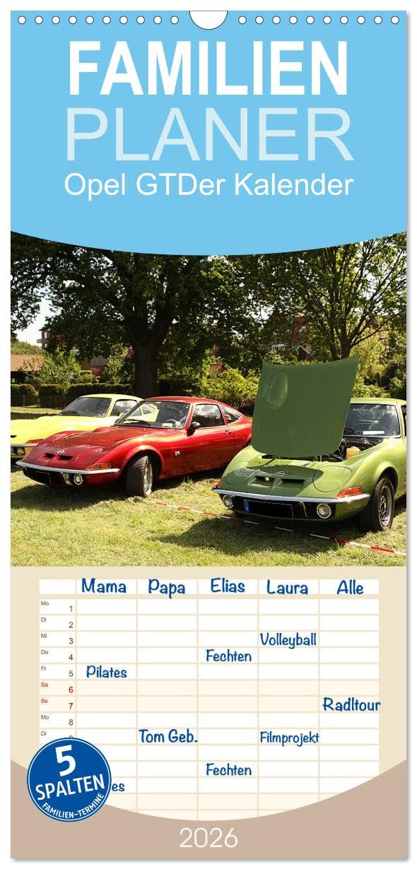 Familienplaner 2026 - Opel GT Der Kalender mit 5 Spalten (Wandkalender, 21 cm x 45 cm), CALVENDO Leisure & Fun