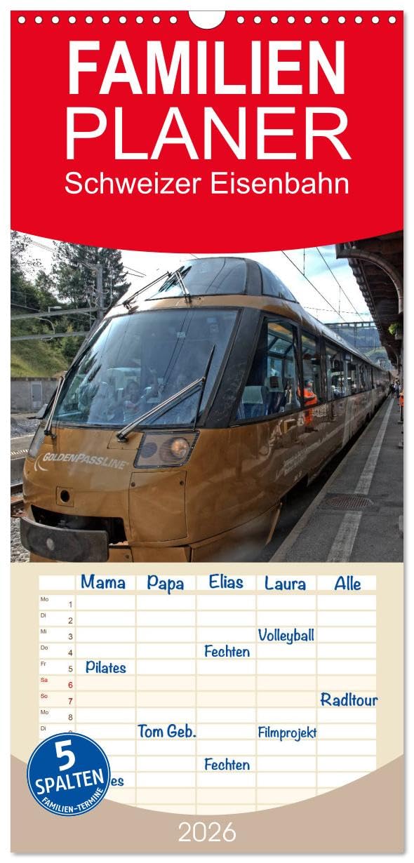 Familienplaner 2026 - Schweizer Eisenbahn mit 5 Spalten (Wandkalender, 21 cm x 45 cm), CALVENDO Leisure, Home & Garden