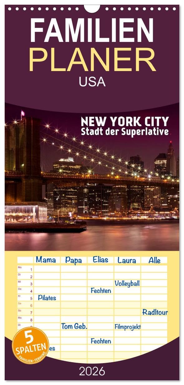 Familienplaner 2026 - NEW YORK CITY Stadt der Superlative mit 5 Spalten (Wandkalender, 21 cm x 45 cm), CALVENDO Film, Art & Culture