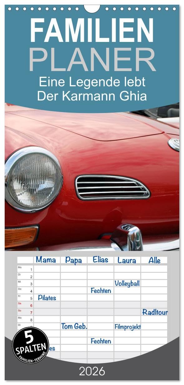 Familienplaner 2026 - Eine Legende lebt. Der Karmann-Ghia mit 5 Spalten (Wandkalender, 21 cm x 45 cm), CALVENDO Leisure, Home & Garden