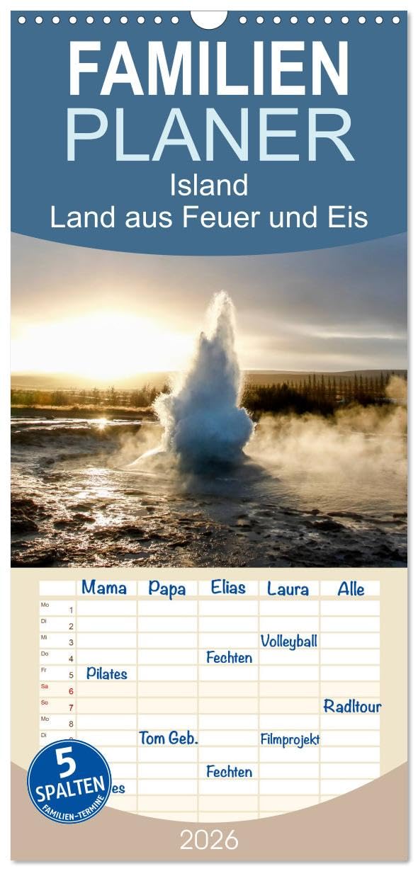 Familienplaner 2026 - Island - Land aus Feuer und Eis mit 5 Spalten (Wandkalender, 21 cm x 45 cm), CALVENDO Leisure, Home & Garden