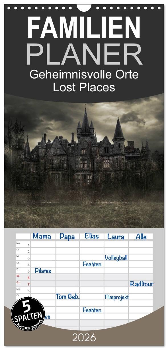 Familienplaner 2026 - Geheimnisvolle Orte - Lost Places mit 5 Spalten (Wandkalender, 21 cm x 45 cm), CALVENDO Photography