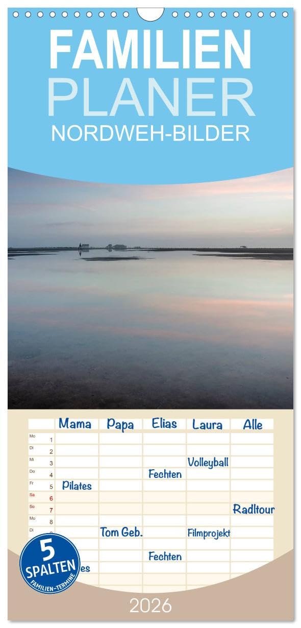 Familienplaner 2026 - NORDWEH-Bilder 2026 mit 5 Spalten (Wandkalender, 21 cm x 45 cm), CALVENDO Photography