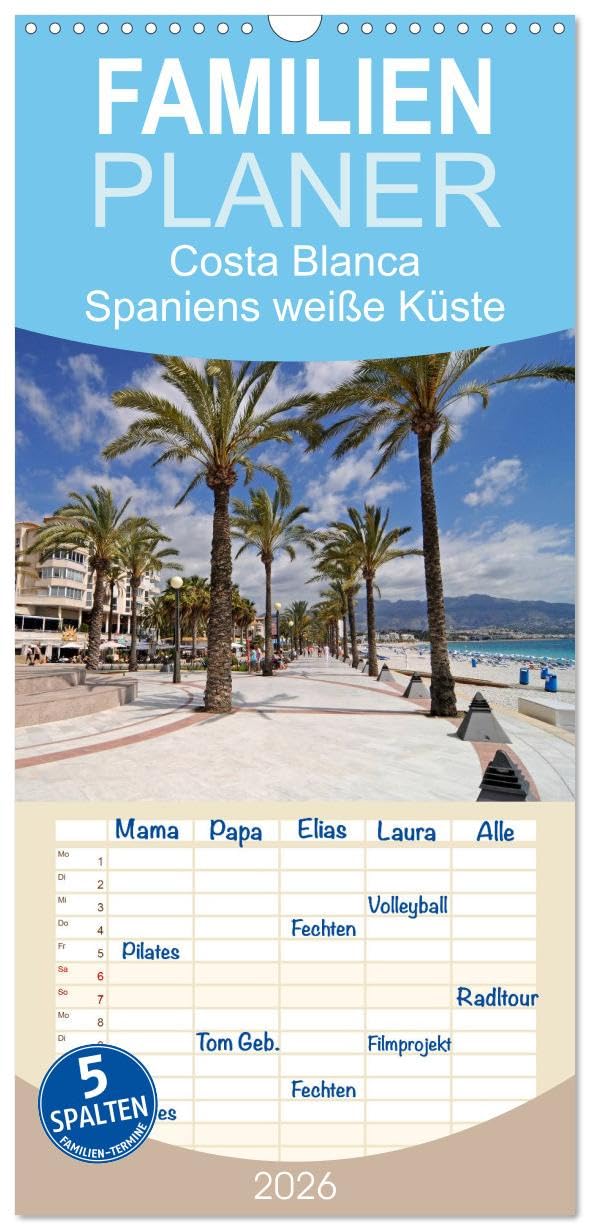 Familienplaner 2026 - Costa Blanca - Spaniens weiße Küste mit 5 Spalten (Wandkalender, 21 cm x 45 cm), CALVENDO Calendars