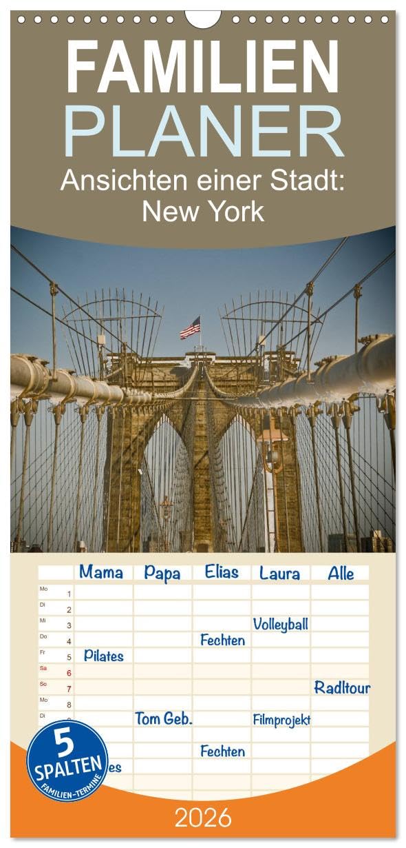 Familienplaner 2026 - Ansichten einer Stadt: New York mit 5 Spalten (Wandkalender, 21 cm x 45 cm), CALVENDO Leisure, Home & Garden