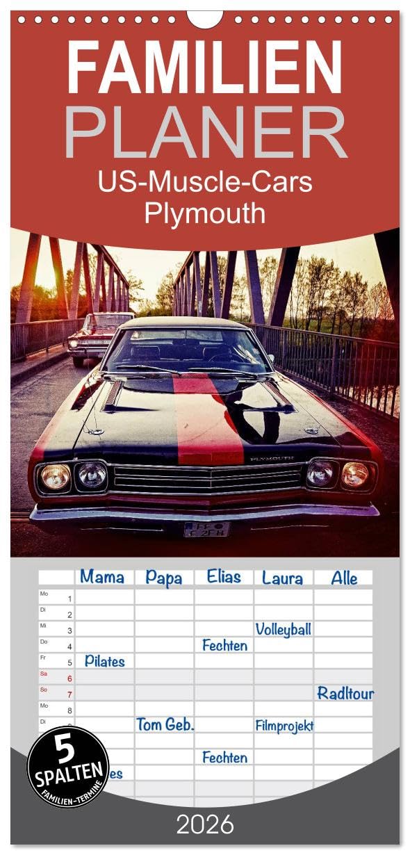 Familienplaner 2026 - US-Muscle-Cars - Plymouth mit 5 Spalten (Wandkalender, 21 cm x 45 cm), CALVENDO Calendars