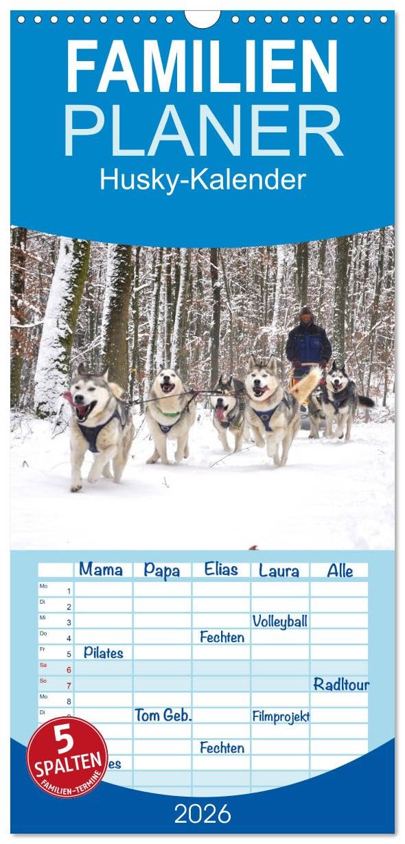Familienplaner 2026 - Husky-Kalender mit 5 Spalten (Wandkalender, 21 cm x 45 cm), CALVENDO Natural Sciences