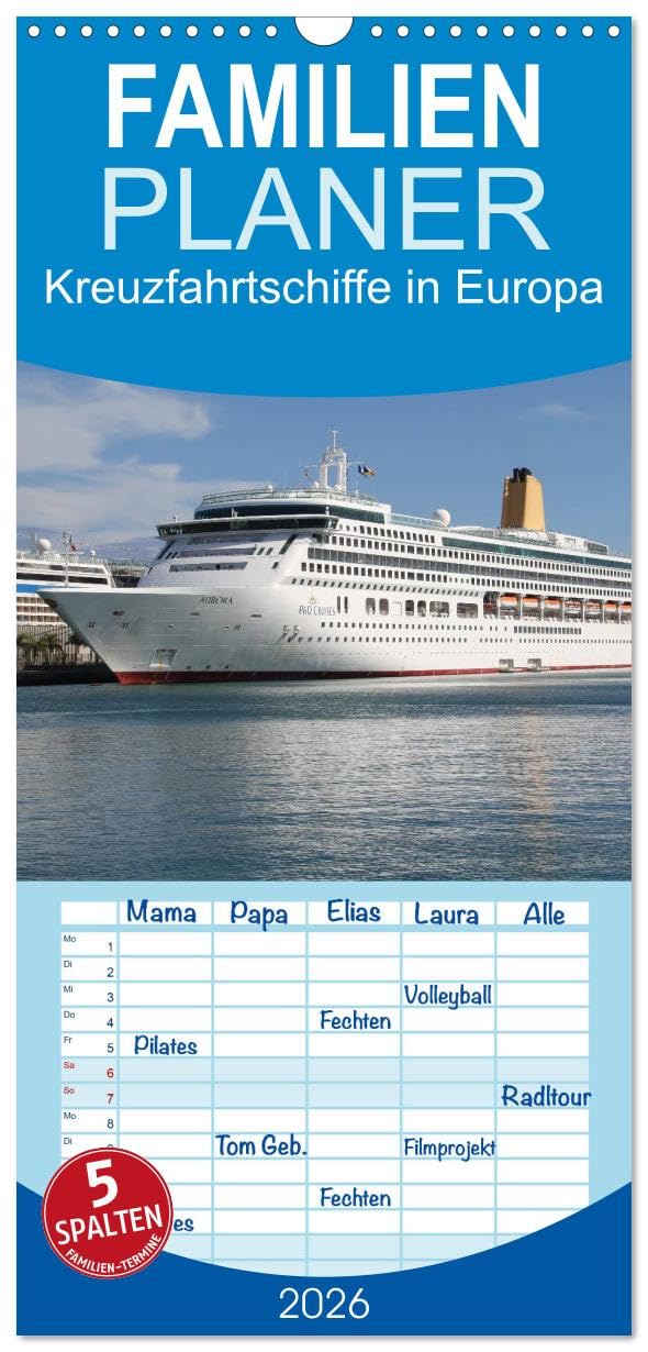 Familienplaner 2026 - Kreuzfahrtschiffe in Europa mit 5 Spalten (Wandkalender, 21 cm x 45 cm), CALVENDO Leisure, Home & Garden