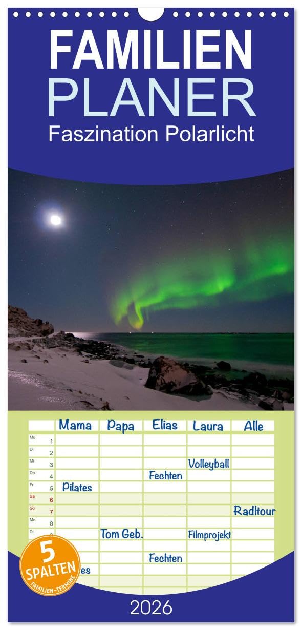 Familienplaner 2026 - Faszination Polarlicht mit 5 Spalten (Wandkalender, 21 cm x 45 cm), CALVENDO Leisure, Home & Garden