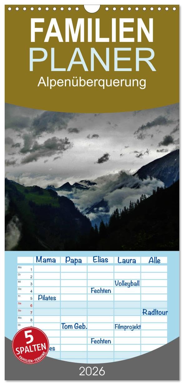 Familienplaner 2026 - Alpenüberquerung mit 5 Spalten (Wandkalender, 21 cm x 45 cm), CALVENDO Leisure, Home & Garden