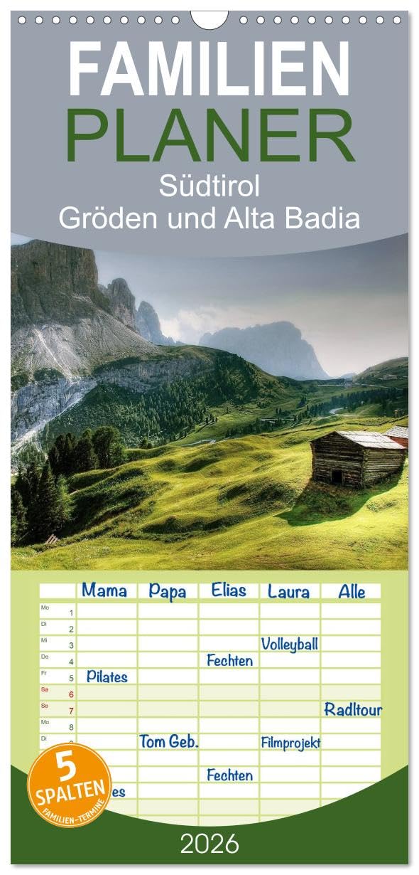 Familienplaner 2026 - Südtirol - Gröden und Alta Badia mit 5 Spalten (Wandkalender, 21 cm x 45 cm), CALVENDO Leisure, Home & Garden