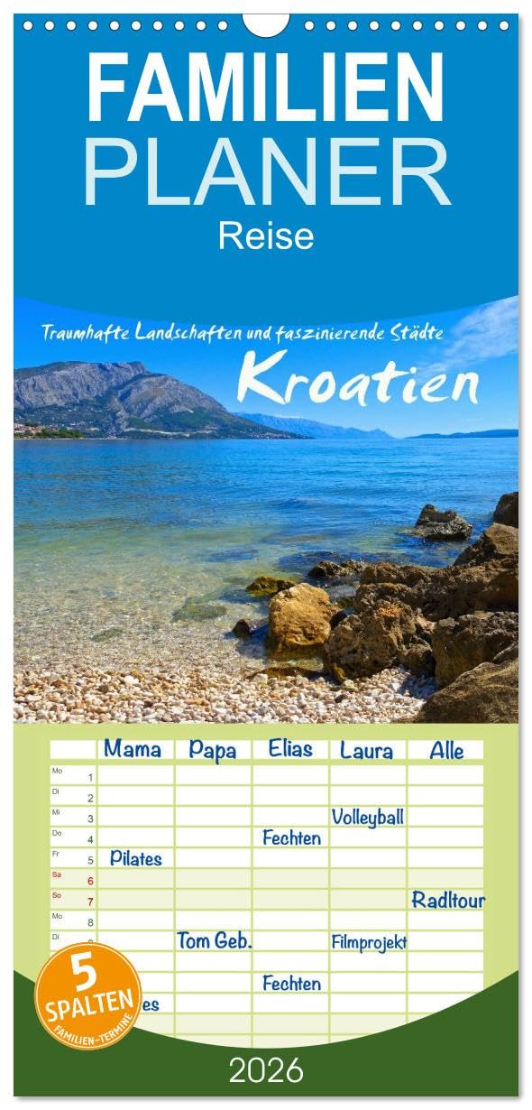 Familienplaner 2026 - Kroatien - Traumhafte Landschaften und faszinierende Städte mit 5 Spalten (Wandkalender, 21 cm x 45 cm), CALVENDO Leisure, Home & Garden