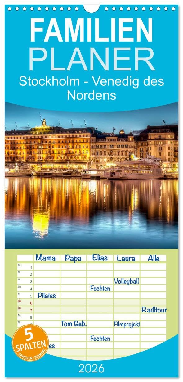 Familienplaner 2026 - Stockholm - Venedig des Nordens mit 5 Spalten (Wandkalender, 21 cm x 45 cm), CALVENDO Living & Furnishing