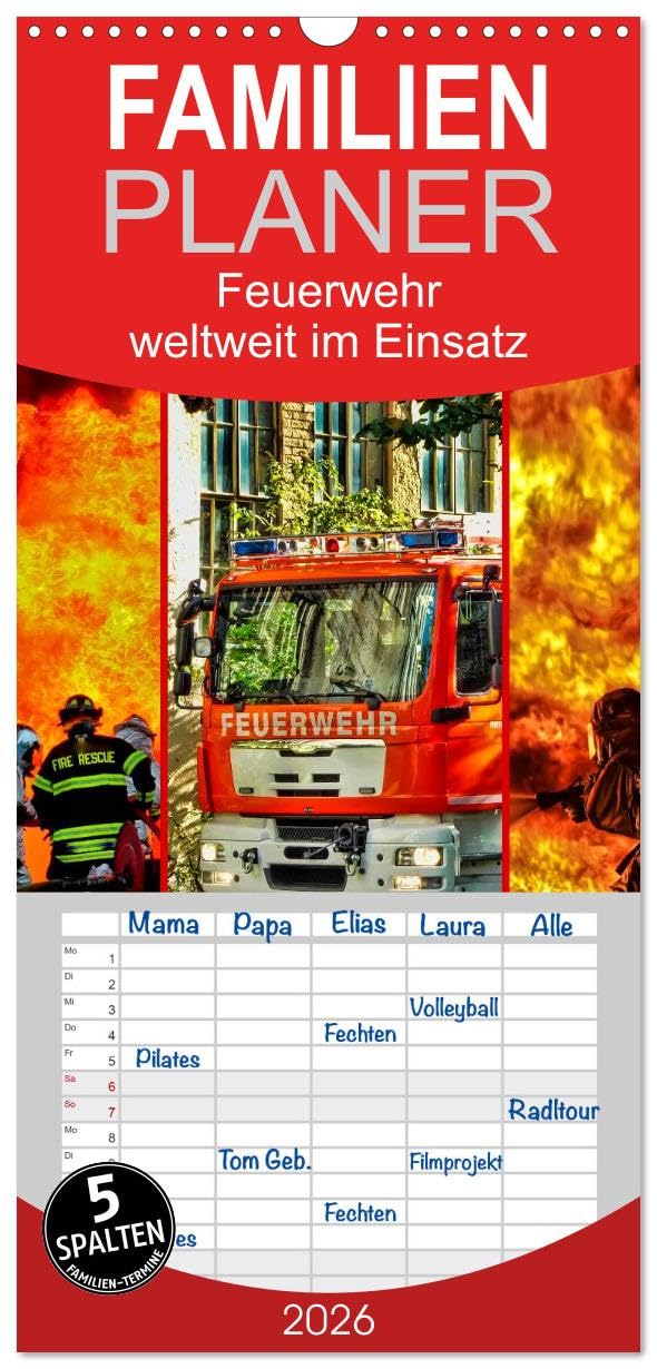 Familienplaner 2026 - Feuerwehr - weltweit im Einsatz mit 5 Spalten (Wandkalender, 21 cm x 45 cm), CALVENDO Film, Art & Culture