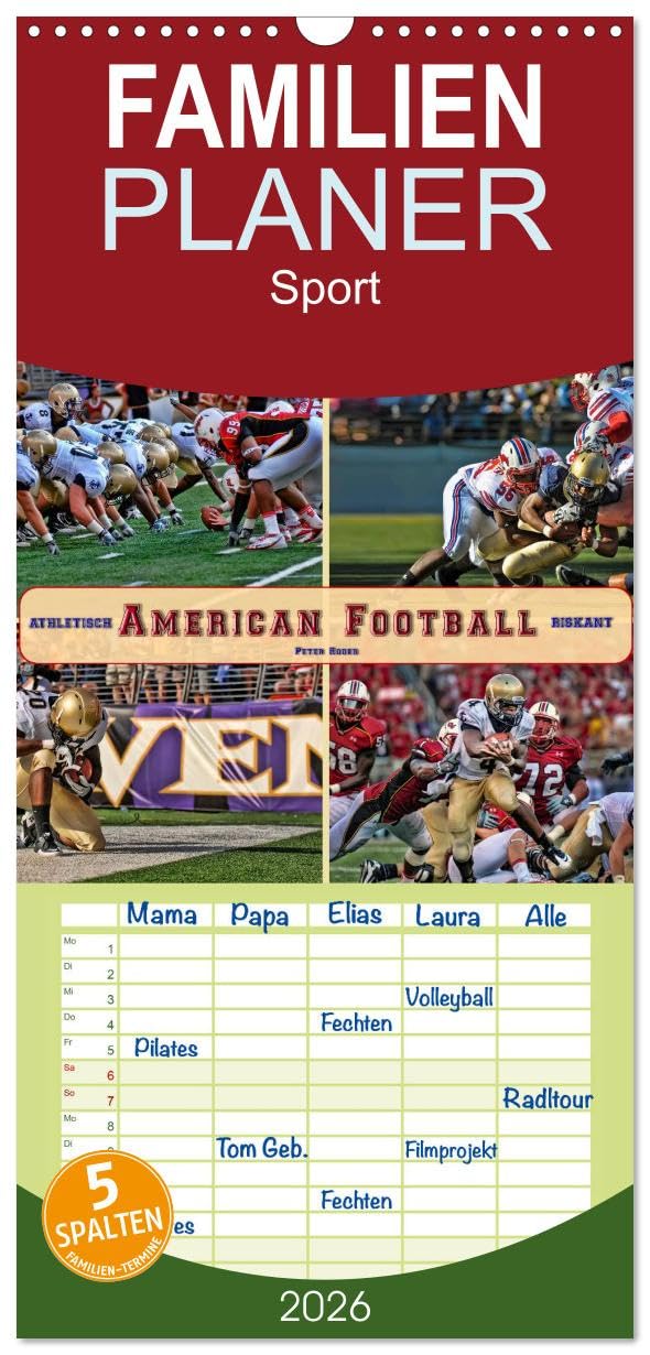 Familienplaner 2026 - American Football - athletisch und riskant mit 5 Spalten (Wandkalender, 21 cm x 45 cm), CALVENDO Film, Art & Culture