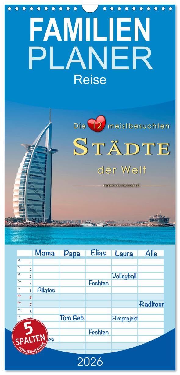 Familienplaner 2026 - Die 12 meistbesuchten Städte der Welt mit 5 Spalten (Wandkalender, 21 cm x 45 cm), CALVENDO Living & Furnishing