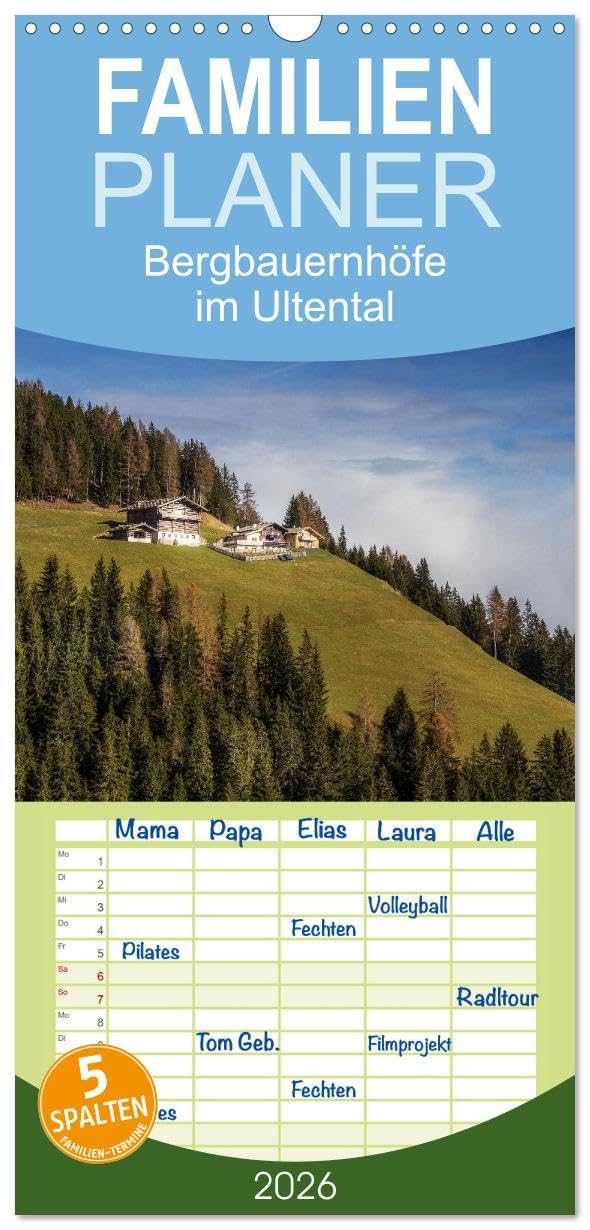 Familienplaner 2026 - Bergbauernhöfe im Ultental mit 5 Spalten (Wandkalender, 21 cm x 45 cm), CALVENDO Film, Art & Culture