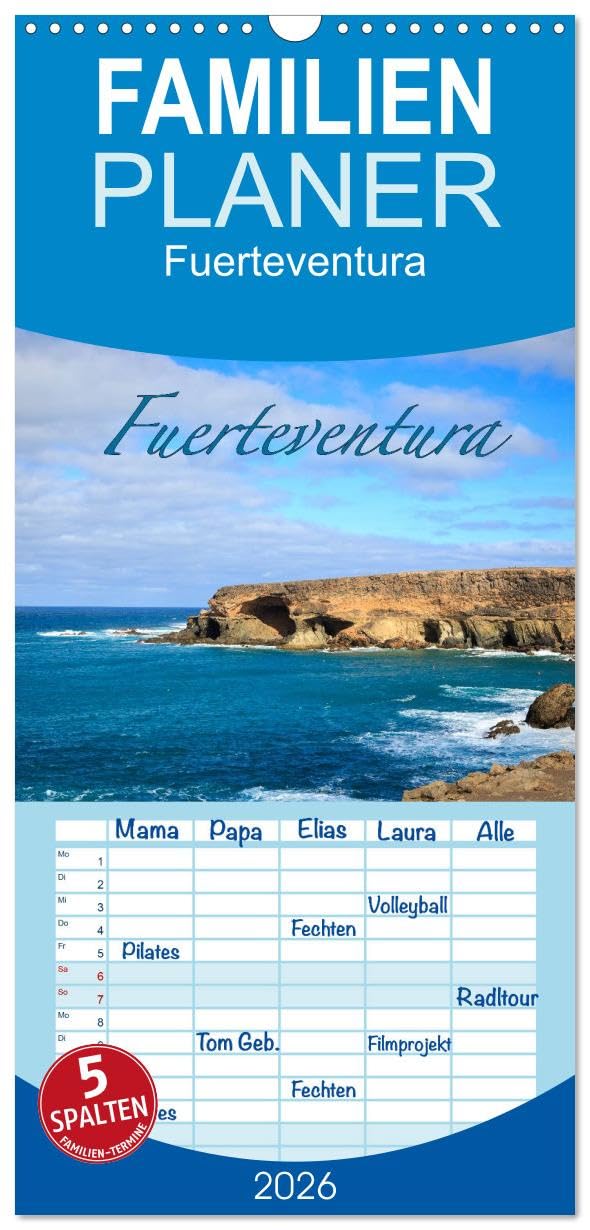 Familienplaner 2026 - Fuerteventura mit 5 Spalten (Wandkalender, 21 cm x 45 cm), CALVENDO Leisure, Home & Garden