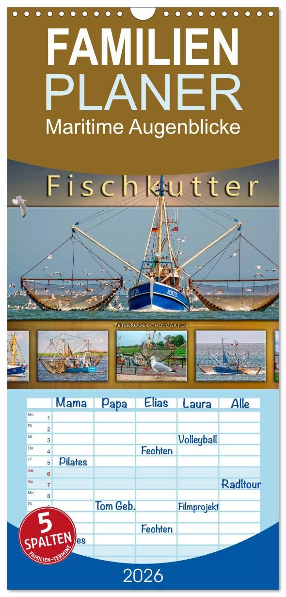 Familienplaner 2026 - Maritime Augenblicke - Fischkutter mit 5 Spalten (Wandkalender, 21 cm x 45 cm), CALVENDO Living & Furnishing
