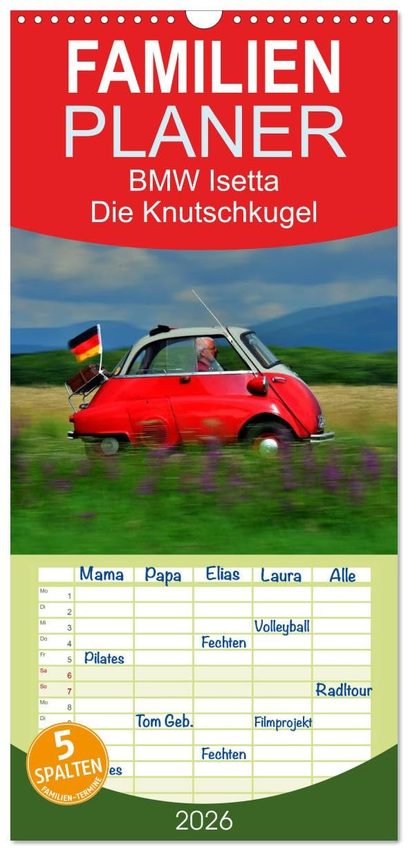 Familienplaner 2026 - BMW Isetta - Die Knutschkugel mit 5 Spalten (Wandkalender, 21 cm x 45 cm), CALVENDO Photography