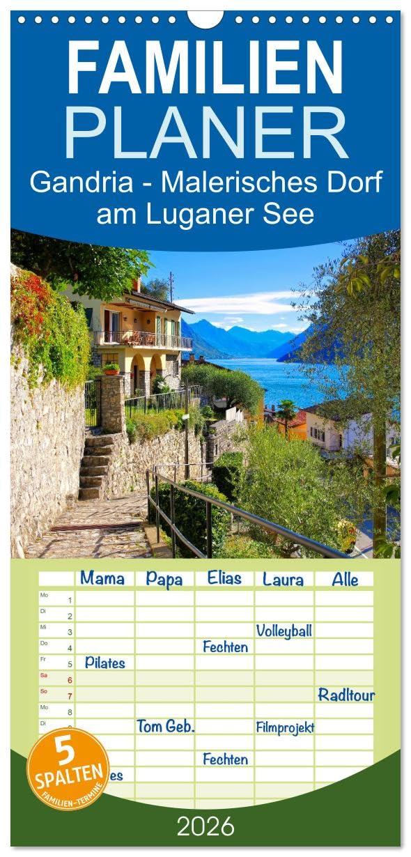 Familienplaner 2026 - Gandria - Malerisches Dorf am Luganer See mit 5 Spalten (Wandkalender, 21 cm x 45 cm), CALVENDO Leisure, Home & Garden