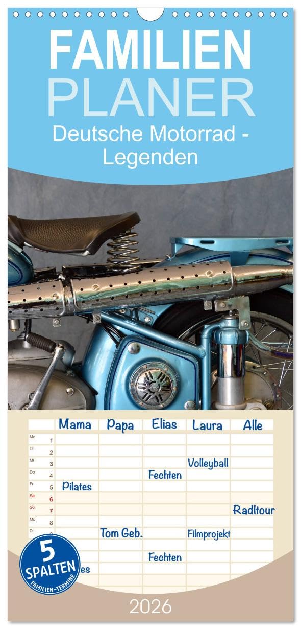 Familienplaner 2026 - Deutsche Motorrad - Legenden - Rollende Kunstwerke aus alten Zeiten mit 5 Spalten (Wandkalender, 21 cm x 45 cm), CALVENDO Photography