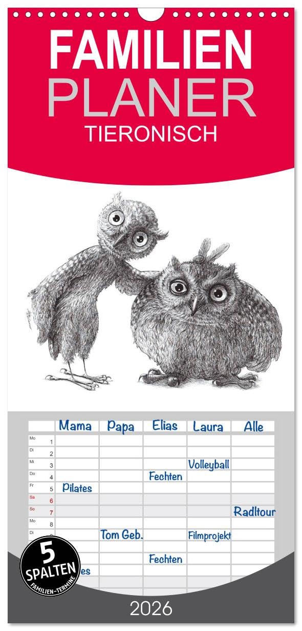 Familienplaner 2026 - TIERONISCH mit 5 Spalten (Wandkalender, 21 cm x 45 cm), CALVENDO Social Sciences
