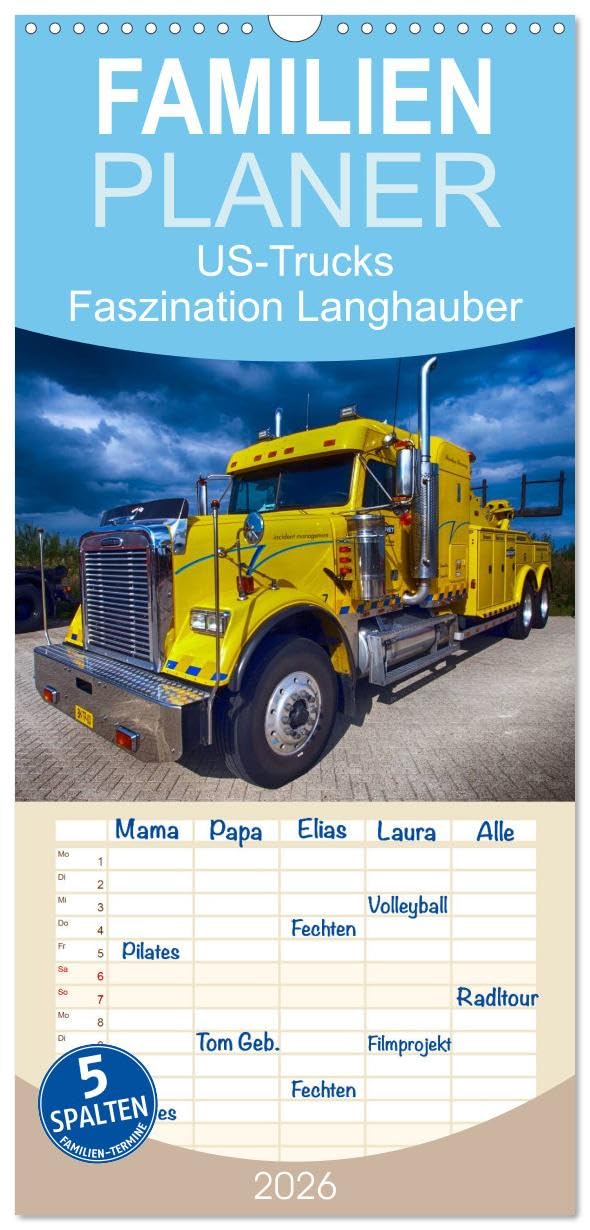 Familienplaner 2026 - US-Trucks. Faszination Langhauber mit 5 Spalten (Wandkalender, 21 cm x 45 cm), CALVENDO Living & Furnishing